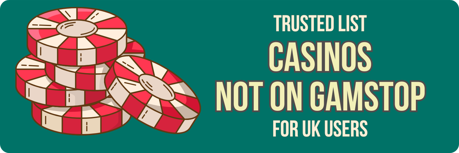 Casino Sites Not on Gamstop Your Guide to Unrestricted Gaming