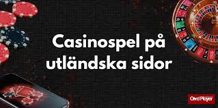 Bästa utländska casino - En Guide till de Mest Populära Spelplattformarna
